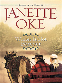 Janette Oke - Winter is not forever
