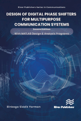 Binboga Siddik Yarman Design of Digital Phase Shifters for Multipurpose Communication Systems