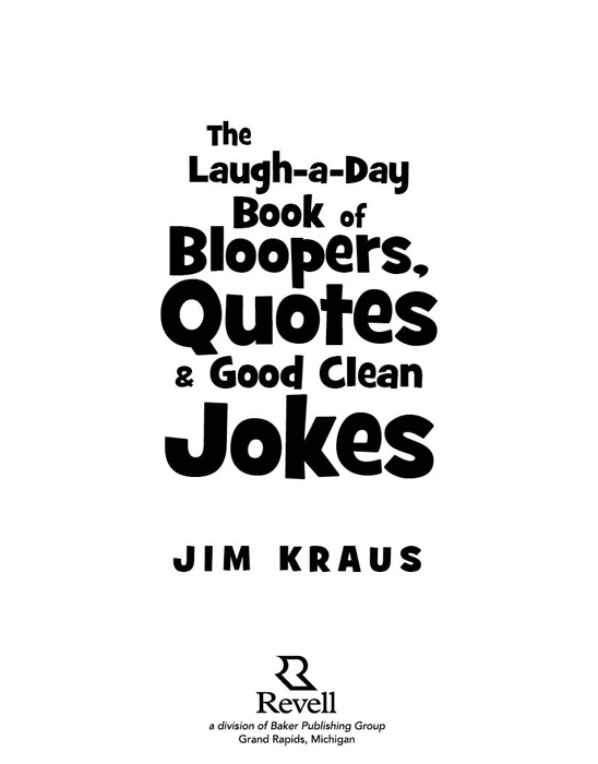 2012 by Jim Kraus Published by Revell a division of Baker Publishing Group PO - photo 1