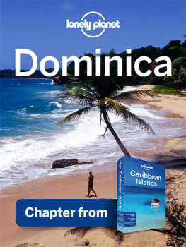 Lonely Planet - Dominica - Guidebook Chapter: Chapter from Caribbean Islands Travel Guide Book