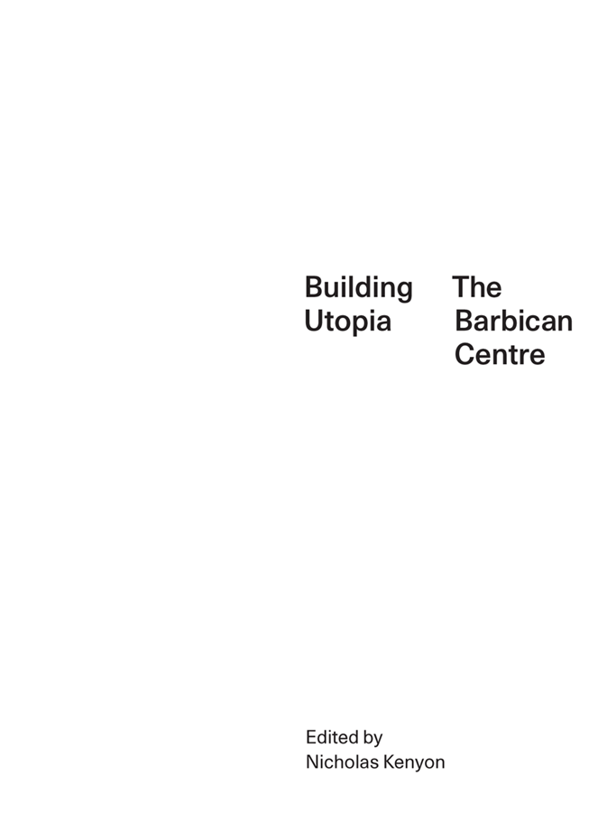 Illustration by Russell Bell 2014 This shows the Barbican development - photo 3