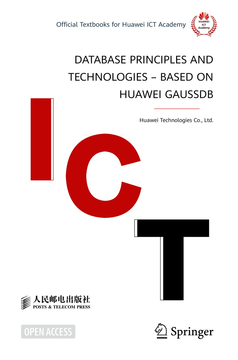 Book cover of Database Principles and Technologies Based on Huawei GaussDB - photo 1