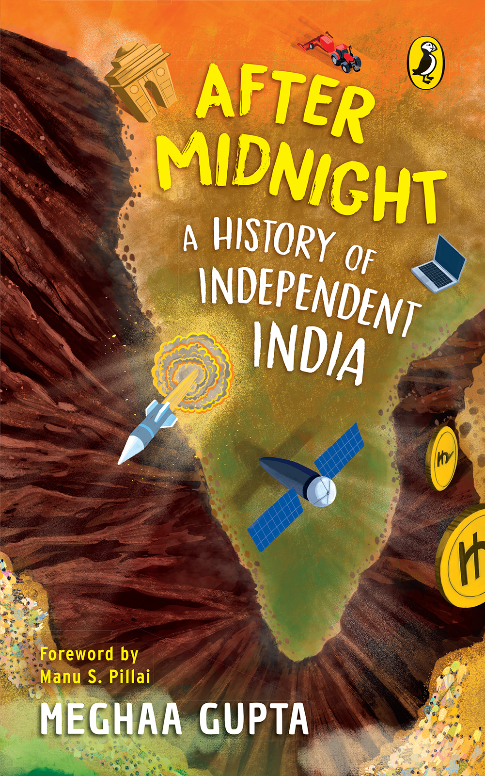 MEGHAA GUPTA AFTER MIDNIGHT A HISTORY OF INDEPENDENT INDIA Illu - photo 1