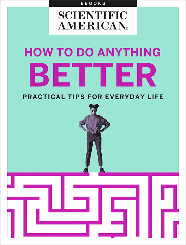 How To Do Anything Better Practical Tips for Everyday Life From the Editors of - photo 1