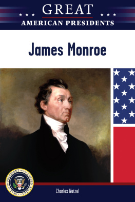 Charles Wetzel - James Monroe