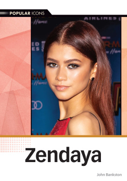 John Bankston - Zendaya: Actor