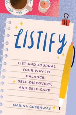 Marina Greenway - Listify: List and Journal Your Way to Balance, Self-Discovery, and Self-Care (Mindfulness gift)