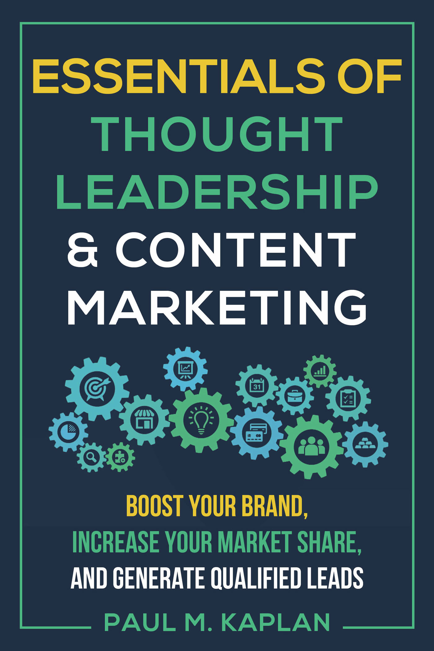 ESSENTIALS OF THOUGHT LEADERSHIP CONTENT MARKETING BOOST YOUR BRAND INCREASE - photo 1