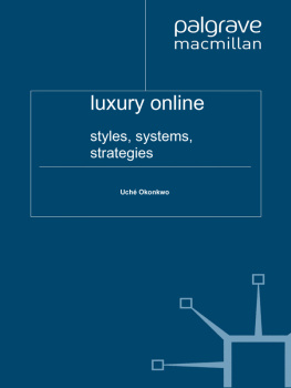 Uche Okonkwo - Luxury Online: Styles, Systems, Strategies