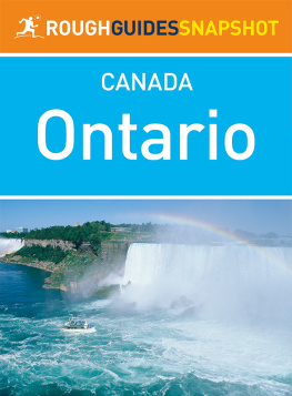 Rough Guides Ontario Rough Guides Snapshot Canada: Includes Niagara Falls, Ottawa, Lake Huron, Manitoulin Island, Severn Sound, the Muskoka Lakes and Algonquin Provincial Park