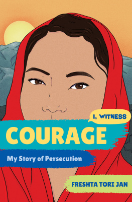 Freshta Tori Jan - Courage: My Story of Persecution