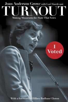 Joan Anderson Growe - Turnout: Making Minnesota the State That Votes