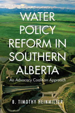 B. Timothy Heinmiller - Water Policy Reform in Southern Alberta: An Advocacy Coalition Approach