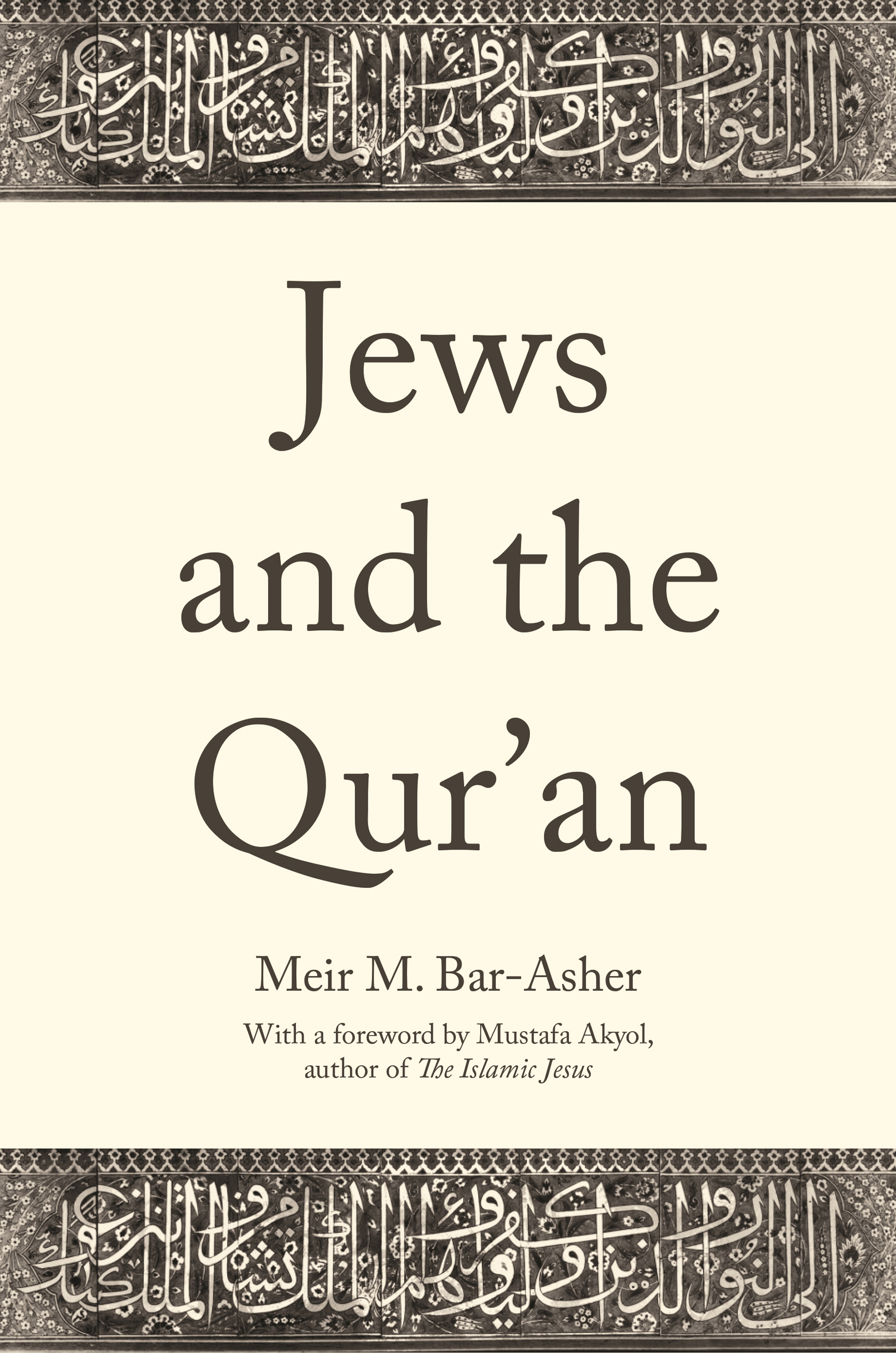 JEWS AND THE QURAN Jews and the Quran MEIR M BAR-ASHER TRANSLATED BY ETHAN - photo 1