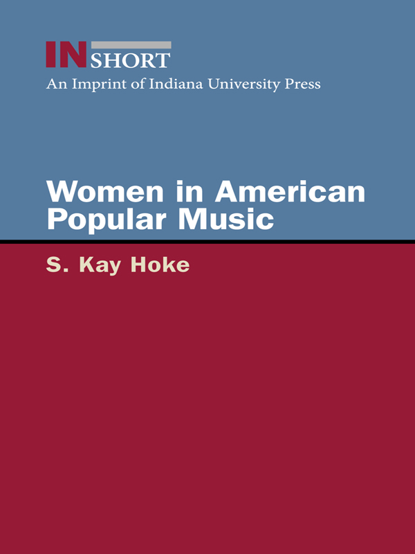 Women in American Popular Music is a new series of digital books from IU - photo 1