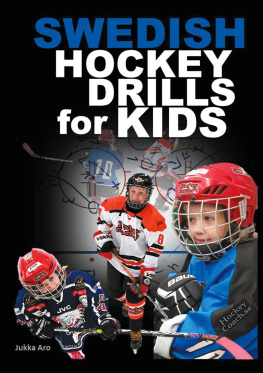 Jukka Aro - Swedish Hockey Drills for Kids