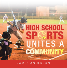 James Anderson - High School Sports Unites a Community