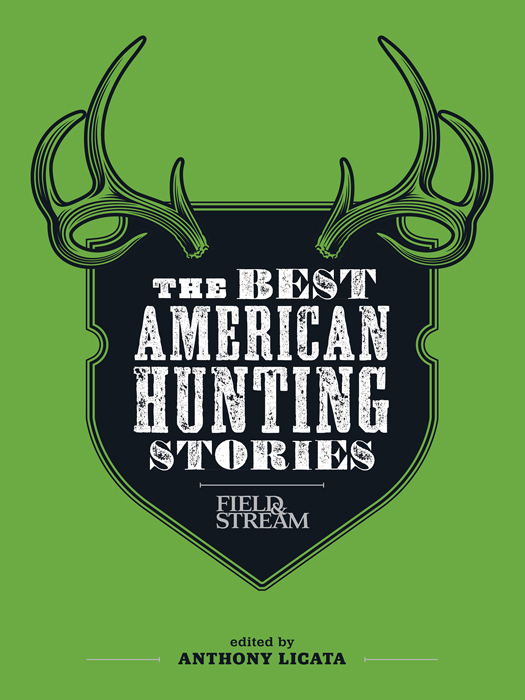 The Best American Hunting Stories - image 1