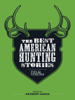 The Editors of Field The Best American Hunting Stories