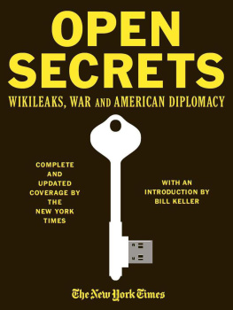 The New York Times Staff - Open Secrets: WikiLeaks, War and American Diplomacy  
