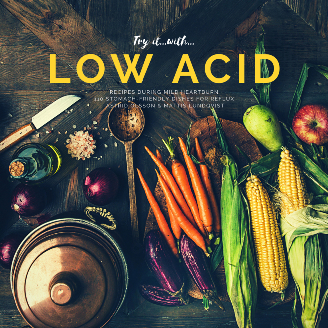 Astrid Olsson Mattis Lundqvist Try it withlow acid recipes during mild - photo 1