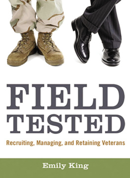 Emily King - Field Tested: Recruiting, Managing, and Retaining Veterans