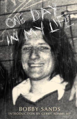 Bobby Sands - One Day in My Life