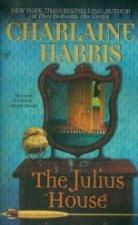 Charlaine Harris - The Julius House (Aurora Teagarden)