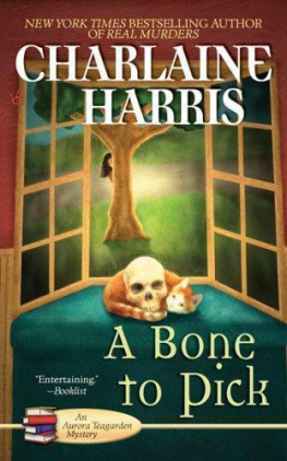 Charlaine Harris - A Bone to Pick (An Aurora Teagarden Mystery)