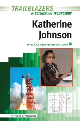 Steven Otfinoski Katherine Johnson: Physicist and Mathematician