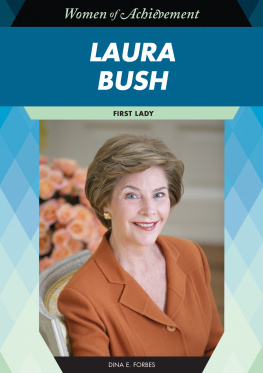 Dina E. Forbes - Laura Bush