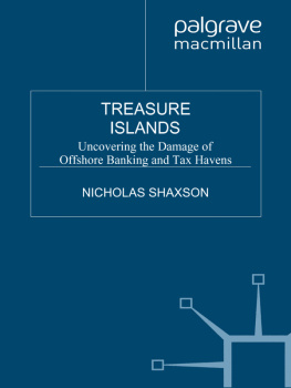 Nicholas Shaxson Treasure Islands: Uncovering the Damage of Offshore Banking and Tax Havens