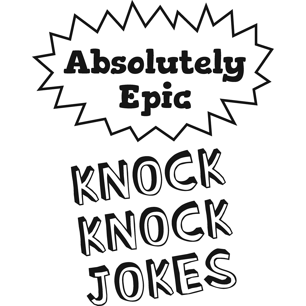 Absolutely Epic Knock Knock Jokes - image 2