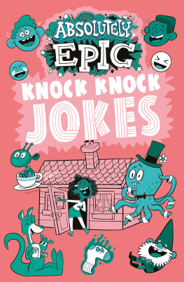 Ivy Finnegan - Absolutely Epic Knock Knock Jokes