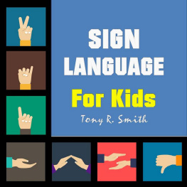 Tony R. Smith Sign Language for Kids