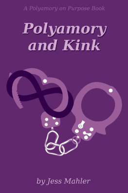 Jess Mahler Polyamory and Kink