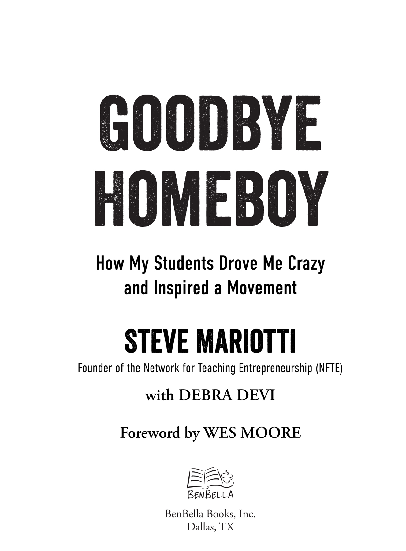 This book is a memoir The stories within reflect Steve Mariottis present - photo 3