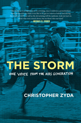Christopher Zyda - The Storm: One Voice from the AIDS Generation