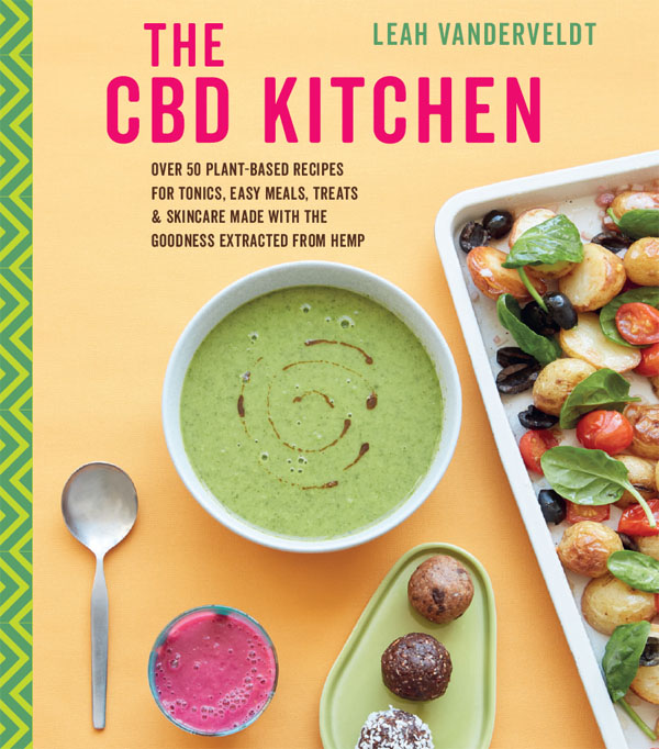 THE CBD KITCHEN THE CBD KITCHEN Over 50 plant-based recipes for tonics easy - photo 1