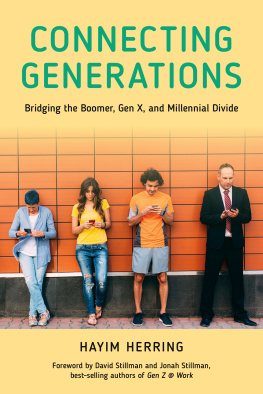 Hayim Herring - Connecting Generations: Bridging the Boomer, Gen X, and Millennial Divide