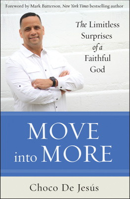 Choco De Jesús - Move into More: The Limitless Surprises of a Faithful God