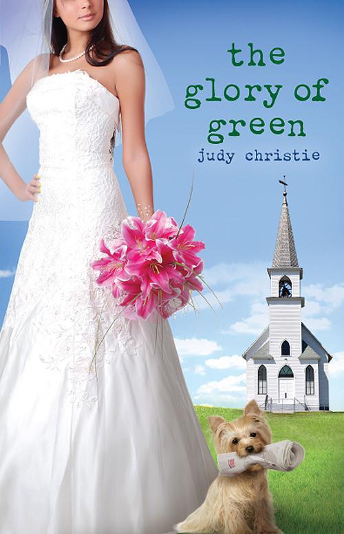 The Glory of Green Other Books by Judy Christie Gone to Green Goodness - photo 1