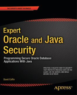 David Coffin - Expert Oracle and Java Security: Programming Secure Oracle Database Applications with Java