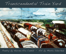 Norma Cantú Transcendental Train Yard: A Collaborative Suite of Serigraphs