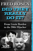 Did They Really Do it From Lizzie Borden to the 20th Hijacker - photo 7