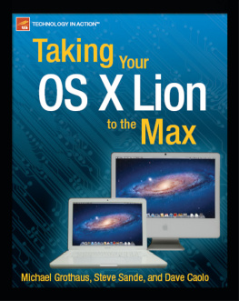 Steve Sande - Taking Your Mac OS X Lion to the Max