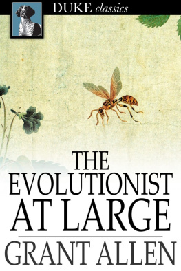 Grant Allen - The Evolutionist at Large