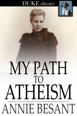 Annie Besant My Path to Atheism