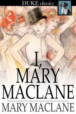 Mary MacLane - I, Mary MacLane: A Diary of Human Days