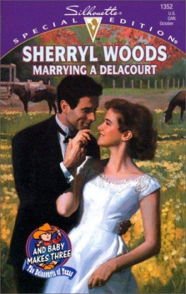 Sherryl Woods - Marrying a Delacort